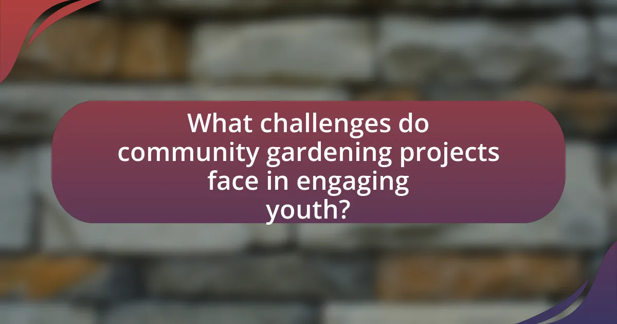 What challenges do community gardening projects face in engaging youth?